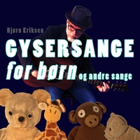 Gysersange for børn - og andre sange ,  ,  193483549613