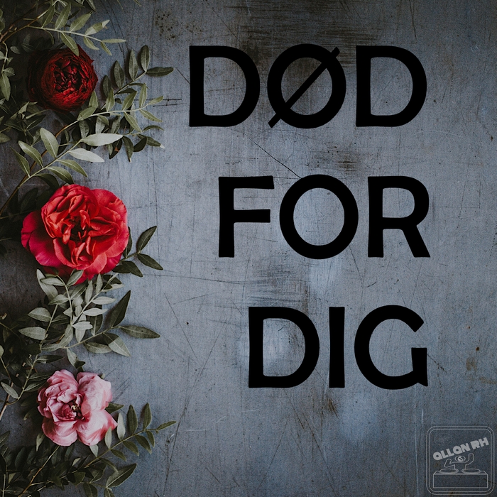 Død For Dig ,  ,  195081751627