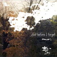 Just Before I Forget ,  ,  7071245374679