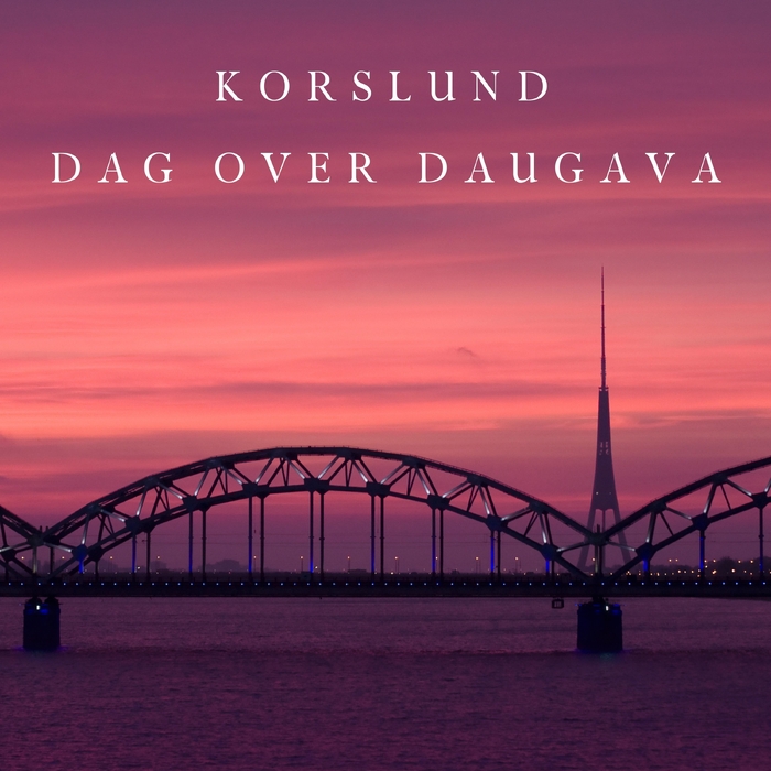 Dag Over Daugava ,  ,  196925760218
