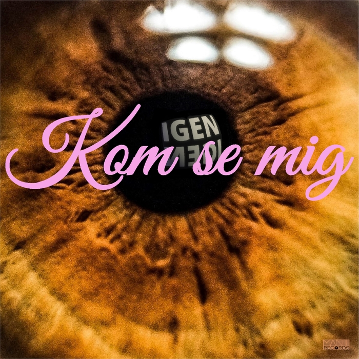 Kom se mig ,  ,  197188283797