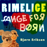 Rimelige sange for børn ,  ,  195497093717