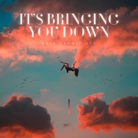 It´s Bringing You Down ,  ,  197190442960