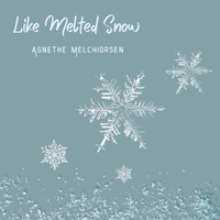 Like Melted Snow ,  ,  197190674330