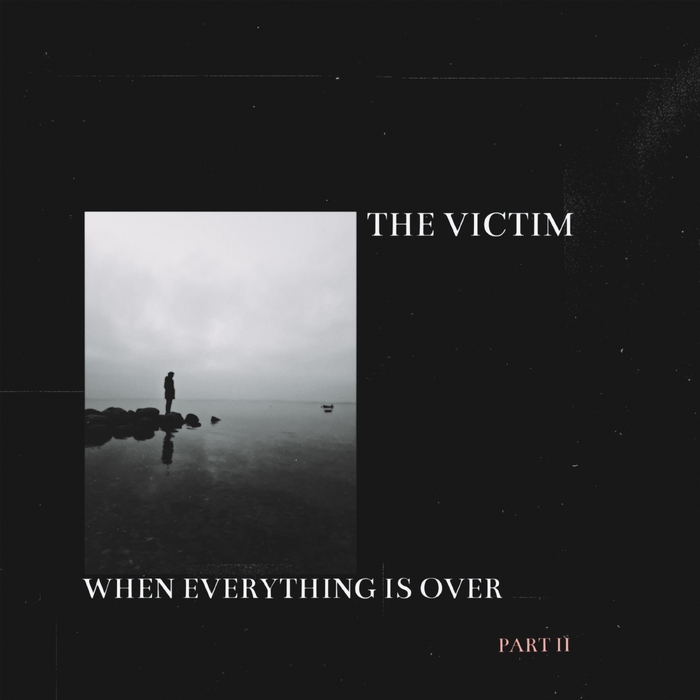 When Everything Is Over ,  Pt. 2 ,  198391452246