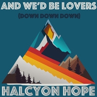 And we'd be lovers (down down down) ,  ,  198391423314