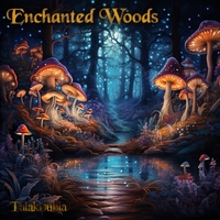Enchanted Woods ,  ,  198391856013