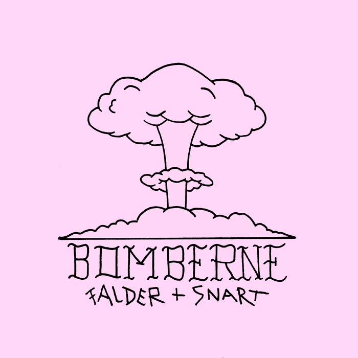 Bomberne Falder Snart ,  ,  198391909566