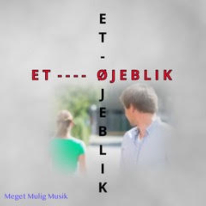 Et Øjeblik ,  ,  198588435694