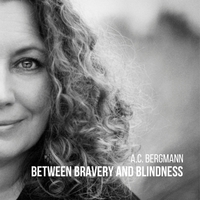 Between Bravery and Blindness ,  ,  198588873236