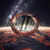 2013 - 2015 Live Looping Sessions ,  ,  198088320643