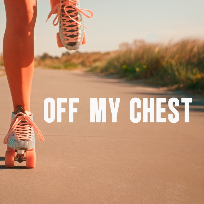 Off My Chest ,  ,  198846489964