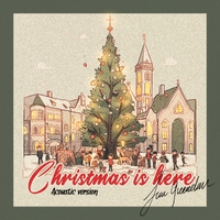Christmas is Here ,  Acoustic Version ,  199066375532