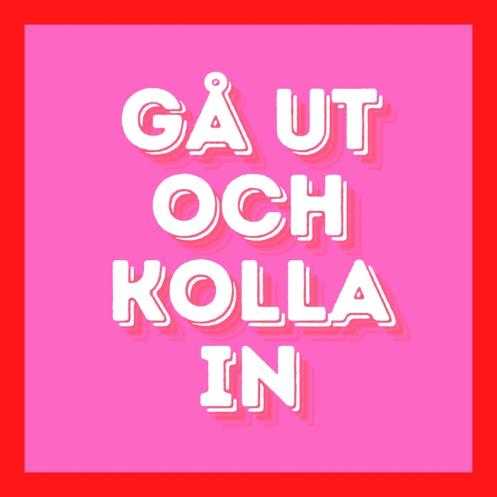 Gå ut och kolla in ,  ,  199066498583