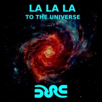 La La La to the Universe ,  ,  199350735714