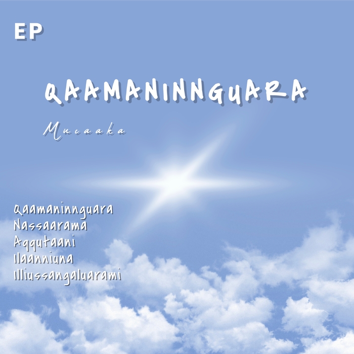 Qaamaninnguara - EP ,  ,  199538213836