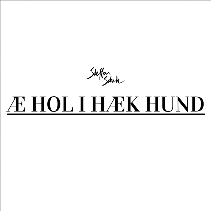 Æ hol i hæk hund ,  ,  199806551622