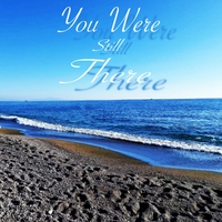 You Were Still There ,  ,  820200935304