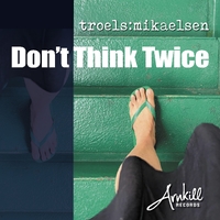 Don't Think Twice ,  ,  820233530019