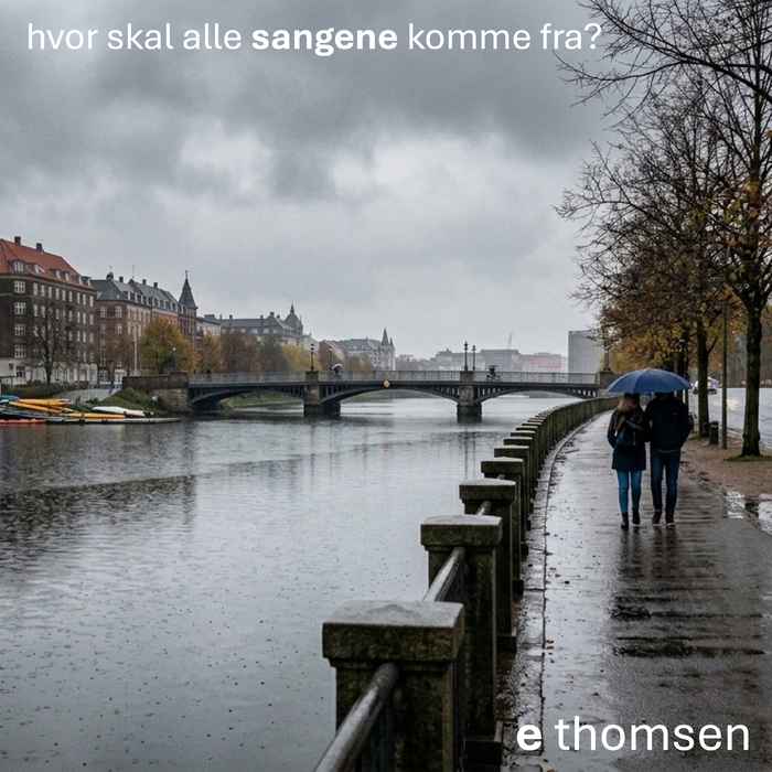 hvor skal alle sangene komme fra? ,  ,  820233883719