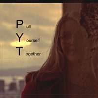 Pull Yourself Together ,  ,  885288186086